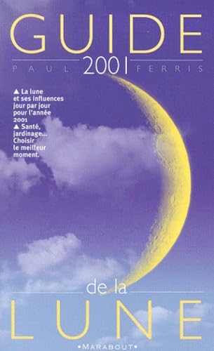 Le guide 2001 de la lune