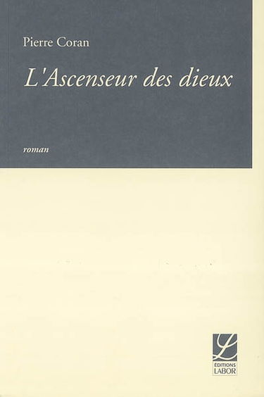 L'ascenseur des dieux