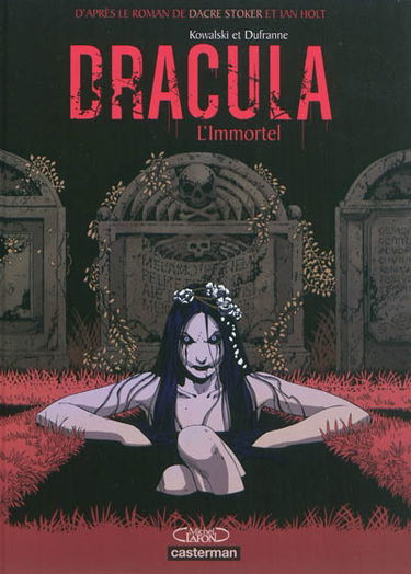 Dracula : l'immortel. Vol. 1