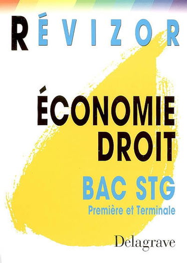 Economie, droit bac STG première et terminale