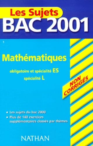 Bac 2001 : mathématiques, obligatoire et spécialité ES, spécialité L