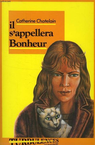 Il s'appellera bonheur