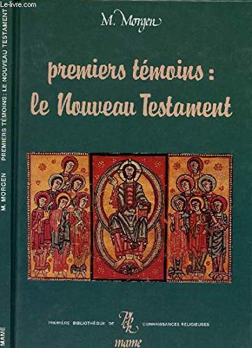 Premiers témoins : le Nouveau Testament excepté les Evangiles