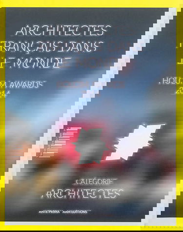 Architectes français dans le monde : Holcim awards 2014 : catégorie architectes. Architectes français dans le monde : Hocim awards 2014 : catégorie next generation