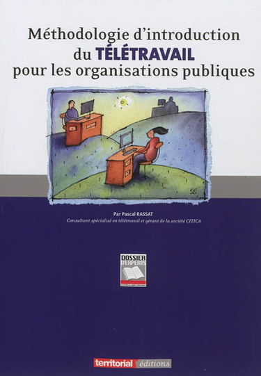 Méthodologie d'introduction du télétravail pour les organisations publiques