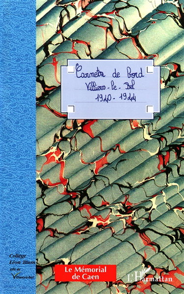 Carnets de bord : Villiers-le-Bel 1940-1944