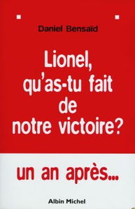 Lionel qu'as-tu fait de notre victoire ? : leur gauche et la nôtre