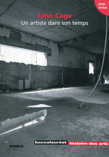Couverture de John Cage : un artiste dans son temps