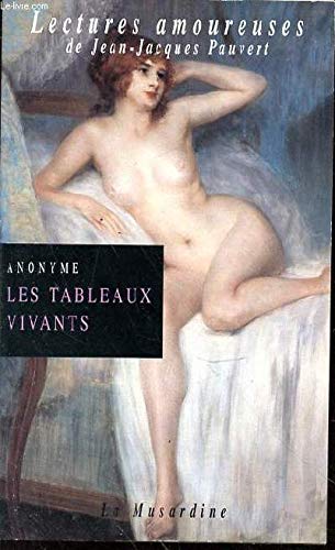 Les tableaux vivants ou Mes confessions aux pieds de la duchesse