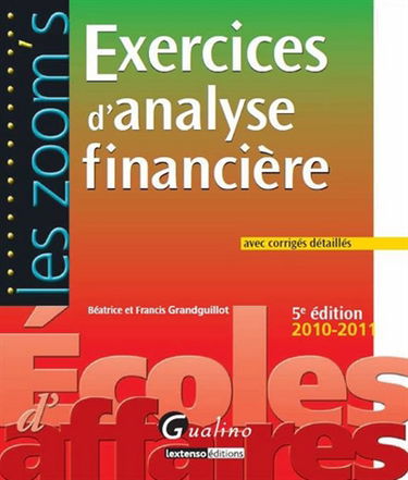 Exercices d'analyse financière : avec corrigés détaillés
