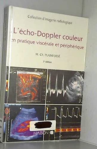 L'écho-Doppler couleur en pratique viscérale et périphérique
