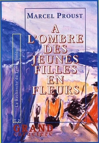 A l'ombre des jeunes filles en fleurs