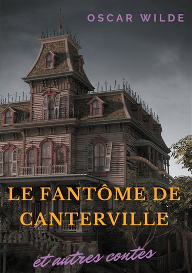 Couverture de Le fantôme de Canterville et autres contes par Oscar Wilde