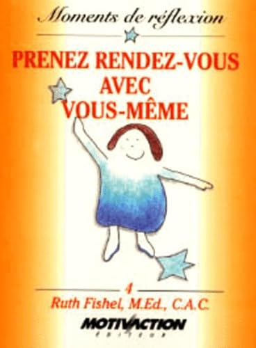 Prenez rendez-vous avec vous-même
