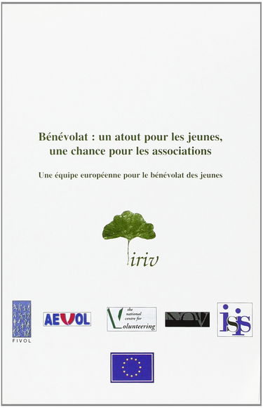 Bénévolat : un atout pour les jeunes, une chance pour les associations : un panorama européen