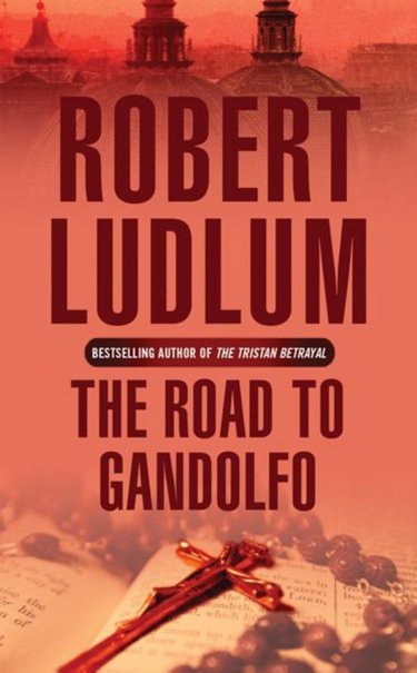 Couverture de The Road to Gandolfo par Robert Ludlum