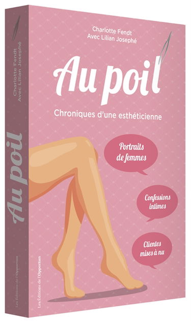 Au poil : chroniques d'une esthéticienne