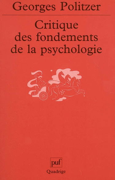 Critique des fondements de la psychologie : la psychologie et la psychanalyse