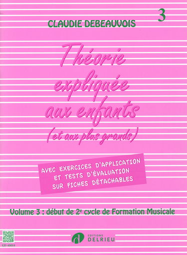 THEORIE EXPLIQUEE AUX ENFANTS VOL.3