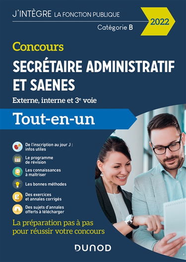 Concours secrétaire administratif et SAENES : externe, interne et 3e voie, catégorie B : tout-en-un 2022