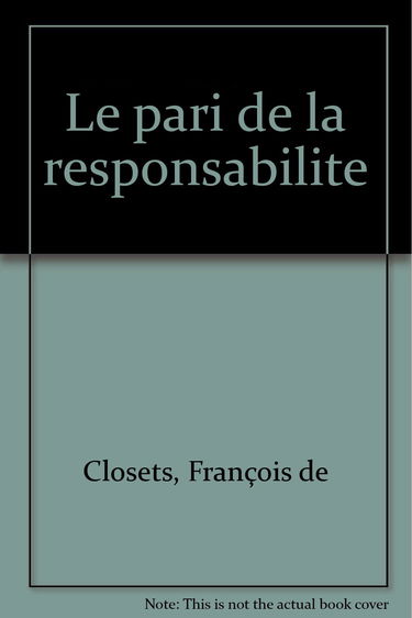 Le Pari de la responsabilité