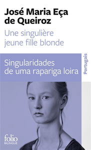 Une singulière jeune fille blonde : et autres contes. Singularidades de uma rapariga loira