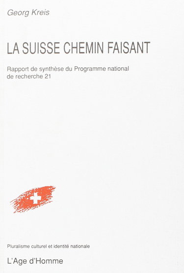 La Suisse chemin faisant