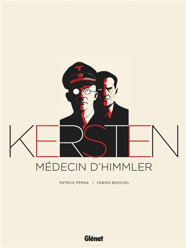 Couverture de Kersten : médecin d'Himmler : l'intégrale