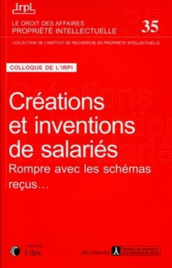 Créations et inventions de salariés : rompre avec les schémas reçus...