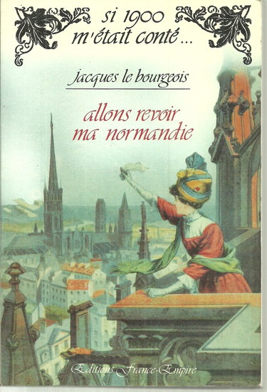 Couverture de Allons revoir ma Normandie
