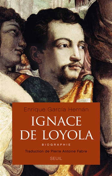 Couverture de Ignace de Loyola : biographie