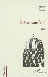 Le caravansérail