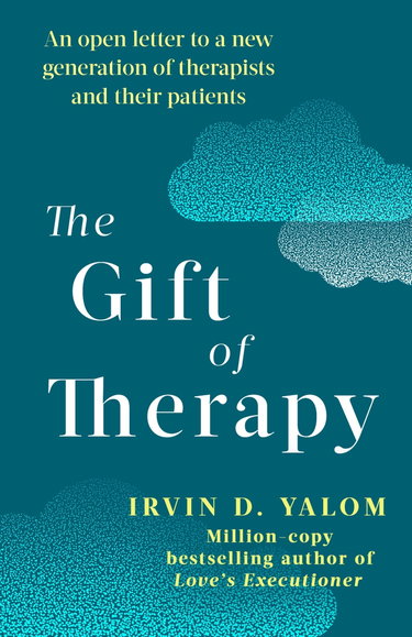 Couverture de The Gift Of Therapy: An open letter to a new generation of therapists and their patients