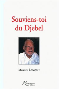 Souviens-toi du Djebel : chroniques