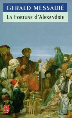 La fortune d'Alexandrie