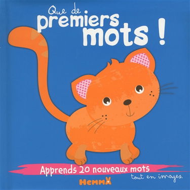 Que de premiers mots !