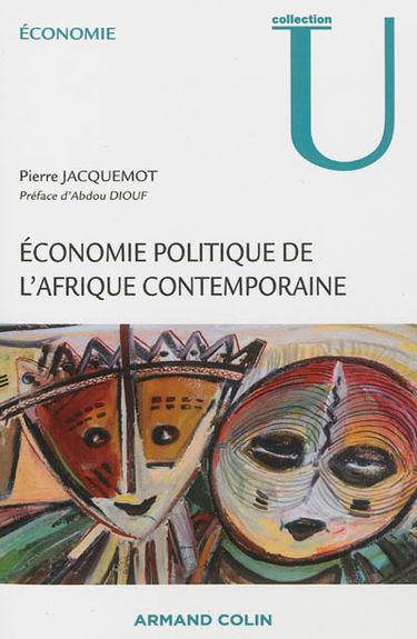 Economie politique de l'Afrique contemporaine : concepts, analyses, politiques