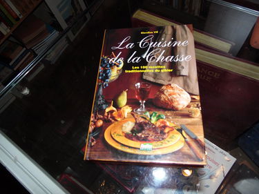 La cuisine de la chasse : les 100 meilleures recettes de gibier