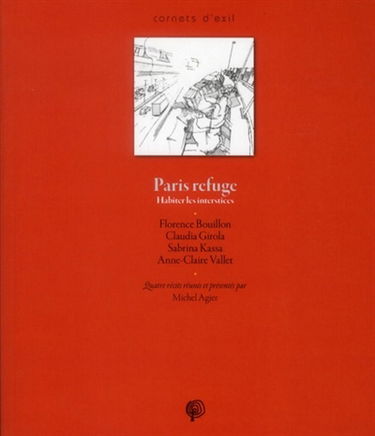 Paris refuge : habiter les interstices