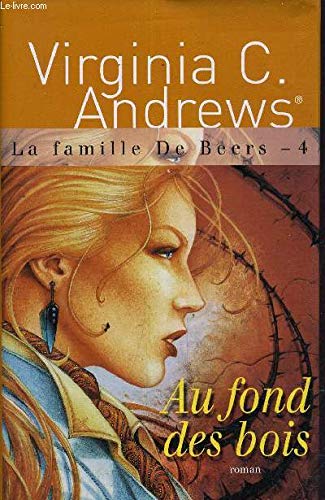 Couverture de Au fond des bois (La famille De Beers)