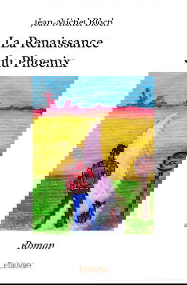 La renaissance du phoenix : Roman