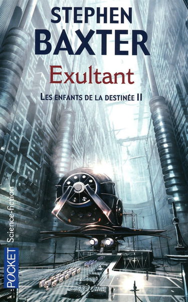 Les enfants de la destinée. Vol. 2. Exultant
