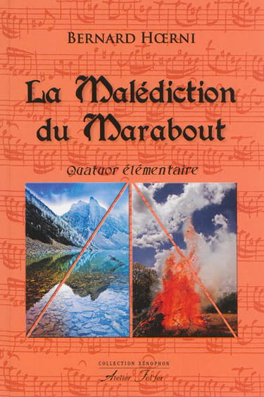 La malédiction du marabout : quatuor élémentaire