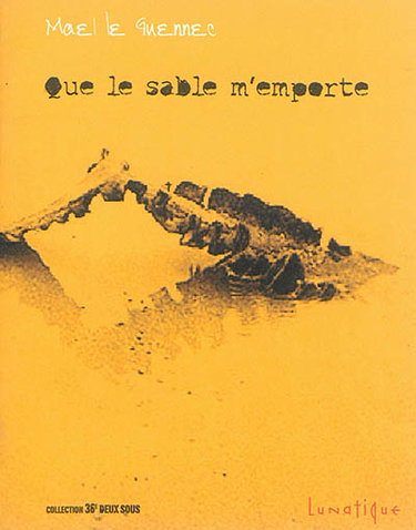 Que le sable m'emporte