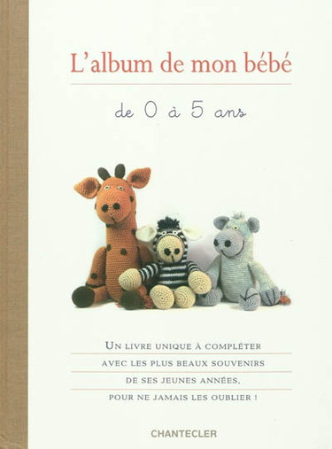 Couverture de L'album de mon bébé : de 0 à 5 ans