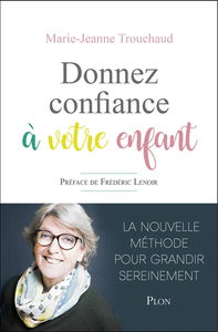 Donnez confiance à votre enfant