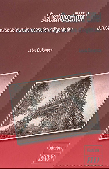 Gustave Eiffel : la construction d'une carrière d'ingénieur