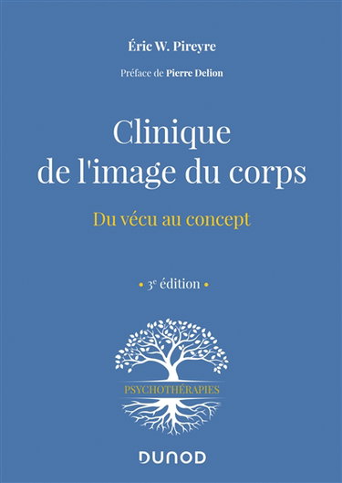 Clinique de l'image du corps : du vécu au concept