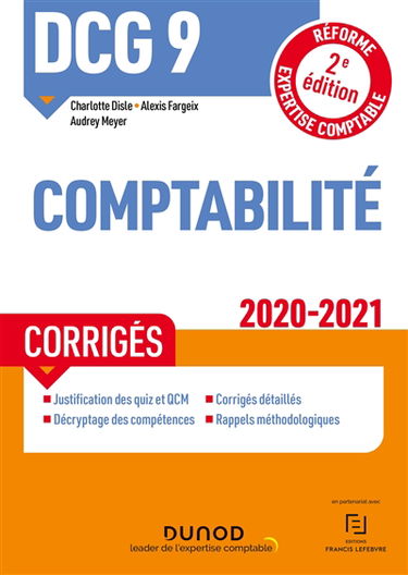 DCG 9, comptabilité : corrigés : réforme expertise comptable 2020-2021