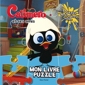 Calimero et ses amis : mon livre puzzle